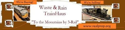 Waste & Ruin TrainHaus